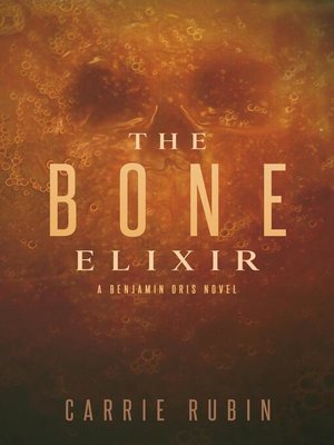 The Bone Elixir - ebook